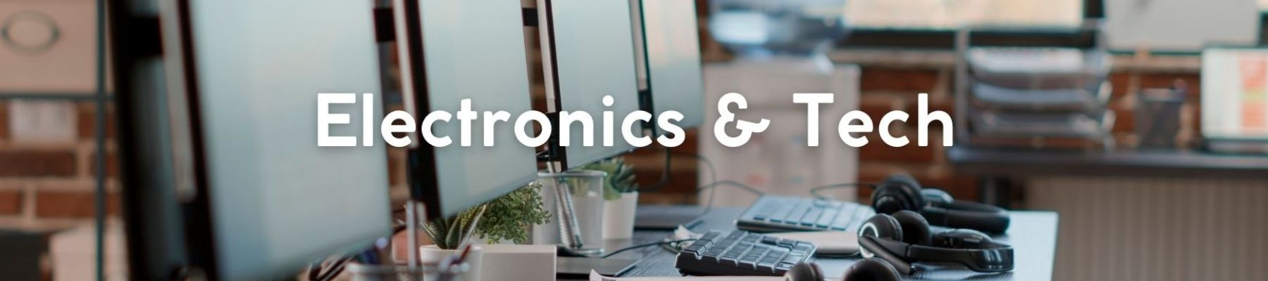 Electronics and Tech (Shop all)