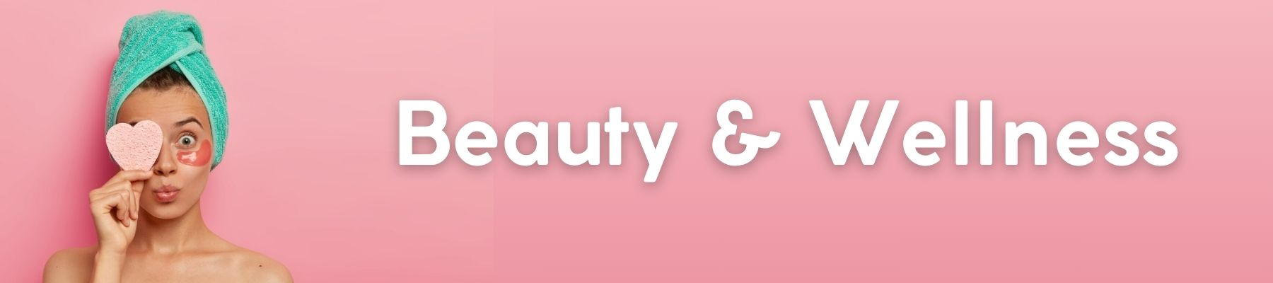 Beauty and Wellness (Shop all)